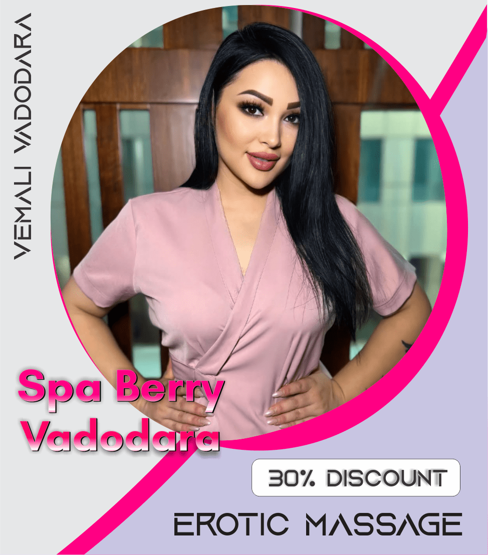 Erotic Massage in Vemali Vadodara 